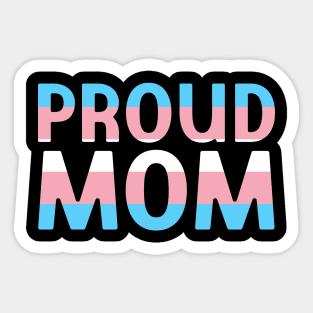 Proud Mom of a Transgender Sticker